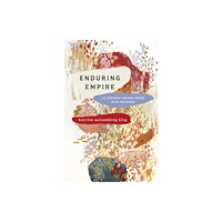 Stanford university press Enduring Empire (häftad, eng)