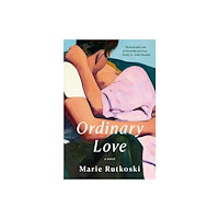 Penguin Random House USA Ordinary Love (häftad, eng)