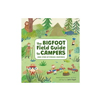 Kids Can Press The Bigfoot Field Guide to Campers (inbunden, eng)