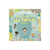 Kids Can Press But Where Do Sea Turtles Live? (inbunden, eng)