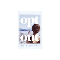 Bloomsbury Publishing PLC Opt Out (inbunden, eng)