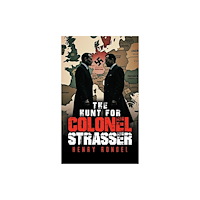 Austin Macauley Publishers The Hunt for Colonel Strasser (häftad, eng)