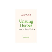 Tandem Publishing Ltd UNSUNG HEROES (inbunden, eng)