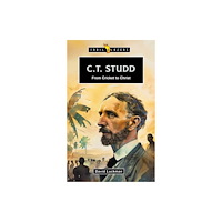 Christian Focus Publications Ltd C.T. Studd: From Cricket to Christ (häftad, eng)