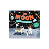 Walker Books Ltd The Moon: A Visitor's Guide (inbunden, eng)