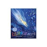 Walker Books Ltd Rainbow Breath (inbunden, eng)