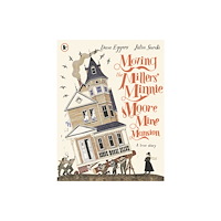 Walker Books Ltd Moving the Millers' Minnie Moore Mine Mansion: A True Story (häftad, eng)