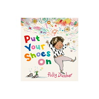Walker Books Ltd Put Your Shoes On (inbunden, eng)