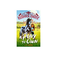 Walker Books Ltd Paddock Grove: A Pony to Own (häftad, eng)