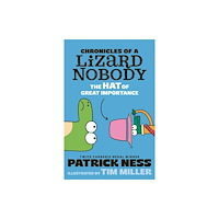 Walker Books Ltd Chronicles of a Lizard Nobody: The Hat of Great Importance (häftad, eng)