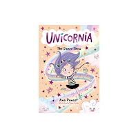 Walker Books Ltd Unicornia: The Dance Show (häftad, eng)
