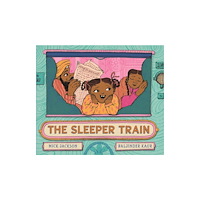 Walker Books Ltd The Sleeper Train (inbunden, eng)