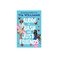 Quercus Publishing Audre & Bash Are Just Friends (häftad, eng)