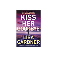 Random House Kiss Her Goodbye (häftad, eng)