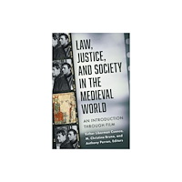 Fordham university press Law, Justice, and Society in the Medieval World (häftad, eng)