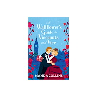 Little, Brown & Company Wallflower’s Guide to Viscounts and Vice (häftad, eng)