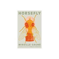 Coach House Books Horsefly (häftad, eng)