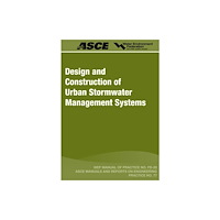 Water Environment Federation,US Design and Construction of Urban Stormwater Management Systems (häftad, eng)