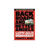 Steerforth Press Back Roads and Better Angels (häftad, eng)