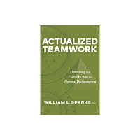 Society for Human Resource Management Actualized Teamwork (häftad, eng)