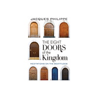 Scepter Publishers Inc The Eight Doors of the Kingdom (häftad, eng)