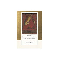 Wisdom publications,u.s. Atisa's Stages of the Path to Awakening (inbunden, eng)