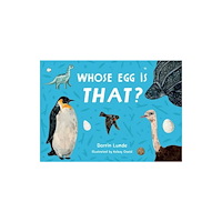 Charlesbridge Publishing,U.S. Whose Egg Is That? (bok, board book, eng)