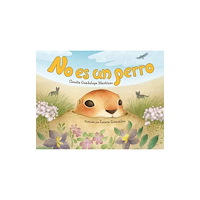 Charlesbridge Publishing,U.S. No es un perro (inbunden, spa)