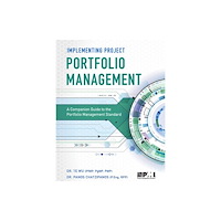 Project Management Institute Implementing Project Portfolio Management (häftad, eng)