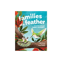 Blue Star Press Families of a Feather (inbunden, eng)