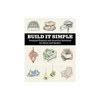 Workman Publishing Build It Simple (häftad, eng)