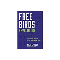 BenBella Books Free Birds Revolution (inbunden, eng)