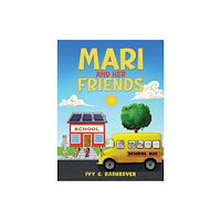 Austin Macauley Publishers LLC Mari and Her Friends (häftad, eng)