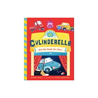 Bushel & Peck Books Cylinderella (bok, board book, eng)