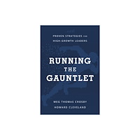 Greenleaf Book Group LLC Running the Gauntlet (inbunden, eng)