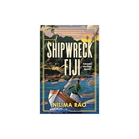 Soho Press A Shipwreck in Fiji (inbunden, eng)