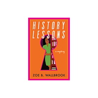 Soho Press History Lessons (inbunden, eng)