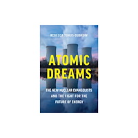 Workman Publishing Atomic Dreams (inbunden, eng)
