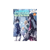 Vertical Inc. As a Reincarnated Aristocrat, I'll Use My Appraisal Skill to Rise in the World 6 (light novel) (häftad, eng)