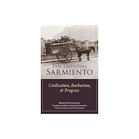 Hackett Publishing Co, Inc The Essential Sarmiento (häftad, eng)