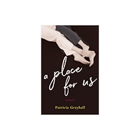 She Writes Press A Place for Us (häftad, eng)