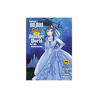 Vertical Inc. Saving 80,000 Gold in Another World for my Retirement 8 (light novel) (häftad, eng)