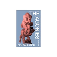 Skyhorse Publishing The Agonies (häftad, eng)