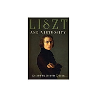 Boydell & Brewer Ltd Liszt and Virtuosity (häftad, eng)
