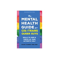 New Harbinger Publications The Mental Health Guide for Cis and Trans Queer Guys (häftad, eng)