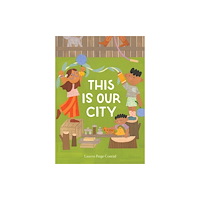 Astra Publishing House This Is Our City (inbunden, eng)