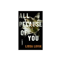 Amazon Publishing All Because of You (häftad, eng)
