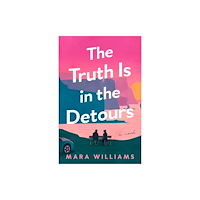 Amazon Publishing The Truth Is in the Detours (häftad, eng)