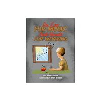 Austin Macauley Publishers LLC An Ear for Music, And Hands for Working (häftad, eng)