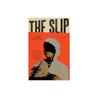 Simon & Schuster The Slip (inbunden, eng)